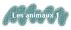 Les animaux 1